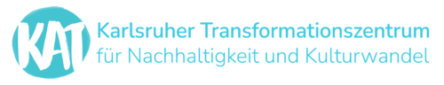 Karlsruher Transformationszentrum für Nachhaltigkeit und Kulturwandel (KAT) am KIT